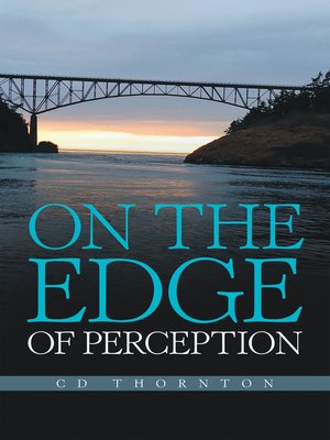 cover image of On the Edge of Perception